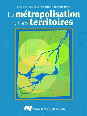 cover image of La métropolisation et ses territoires